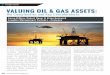 VALUING OIL & GAS ASSETS - Co · In restructurings involving oil and gas reserves, the valuation analyses are often more com-plex because of the technical ... VALUING OIL & GAS ASSETS: