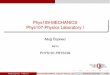 Phys109-MECHANICS Phys107-Physics Laboratory Ip409a.physics.metu.edu.tr/~ozpineci/Courses/20141-Phys109_files... · Phys109-MECHANICS Phys107-Physics Laboratory I Altug Özpineci˘