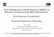 2016 Heliophysics Small Explorer (SMEX) & Mission of ... · 2016 Heliophysics Small Explorer (SMEX) & Mission of Opportunity (MO) Solicitations Pre-Proposal Conference ... If SEO
