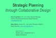 Strategic Planning - NASCO Planning... · Strategic Planning through Collaborative Design Nick Coquillard, ICC - Ann Arbor General Manager, ... We used a worksheet (see next slide)
