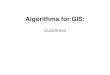 Algorithms for GIS - Bowdoin Collegeltoma/teaching/cs350/fall14/Lectures/gis_qdt.pdf · • Level i in the qdt —> scene at a certain resolution