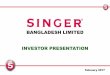 BANGLADESH LIMITED INVESTOR PRESENTATION · Mobile phone re-loads (Grameen Phone) ... Singer Asia Limited shares in Singer Bangladesh Limited are held via wholly owned intermediate