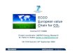 ECCO European value Chain for CO - SINTEF · CCS case studies. SP2 CCS analysis and recommendations. SP1 ECCO dissemination and training. ... hain for CO. 2 . Main results ECCO is