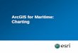 ArcGIS for Maritime Charting - IHO · ArcGIS for Maritime Charting Bathymetry Create, maintain and publish nautical data and charts for navigational and marine purposes. Store, discover,