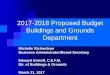 2017-2018 Proposed Budget Buildings and Grounds Department · 2017-2018 Proposed Budget Buildings and Grounds Department ... • The new total of capital projects included in the