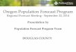 Oregon Population Forecast Program - Portland State …€¦ ·  · 2014-10-07–Oregon Population Forecast Program ... outside of UGBs ―Housing unit growth ... Nat Inc -13 -48
