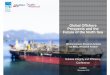 Global Offshore Future of the North Sea - Subsea UK · Global Offshore Prospects and the Future of the North Sea Marina Ivanova, Research Analyst Iva Brkic, Research Analyst ... Douglas-Westwood: