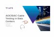 AOC/DAC Cable Testing in Data Centers - ECOC … Cable Testing in Data Centers © 2017 Viavi Solutions Inc. 2 • Data Center Architectures • Cabling in the Data Center • Testing