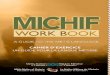 Michif work book: a guide to the métis language · la NaTiON mÉTisse de l’ONTariO U CAHIER RCIC I UN GUIDE PUR LA ... Prime Purpose. Le michif est un ... Je tiens à remercier