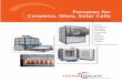 Furnaces for Ceramics, Glass, Solar Cells - … · Furnaces for Ceramics, Glass, Solar Cells Drying Burning out ... Direct contact with users enables ... High-temperature tube furnaces
