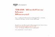 TRIM Workflow User Manual - University of Sydneysydney.edu.au/arms/records_mgmt/2016_AHCaseWorkflowManual_V4... · TRIM Workflow User Manual ... have an active Records Online/TRIM