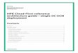 HPE Cloud-First reference architecture guide—single DC …networkingdojo.com.au/wp-content/uploads/2017/07/HPE-Cloud-First... · This guide provides a reference architecture for