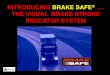 THE VISUAL BRAKE STROKE INDICATOR SYSTEM ...wanderlodgegurus.com/database/Theory/AIr Brake Stroke...How Does Brake Safe ® Work? Brakes are applied with 90-100 psi and the push rod