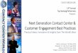 Next Generation Contact Center & Customer Engagement … · Next Generation Contact Center & Customer Engagement ... is the Global Association for Contact Center & Customer Engagement