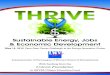 THRIVE - shalepalwv.org · THRIVE Sustainable Energy, Jobs ... Batteries, Storage and Grids ... Firefly Energy where he was one of the original inventors of the advanced carbon foam