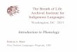 The Breath of Life Archival Institute for Indigenous Languagesnationalbreathoflife.org/.../2015/06/Shaw-Phonology-June3-2015.pdf · The Breath of Life Archival Institute for Indigenous