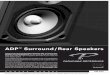 Surround / Rear Speakers - Paradigm · Thank you for choosing Paradigm ® Reference ADP ™ Surround/ Rear speakers and congratulations! ... Center Speaker( ) ... surround sound in