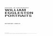 FESTIVAL OF PHOTOGRAPHY WILLIAM EGGLESTON PORTRAITS · William Eggleston Portraits is organised by the National Portrait Gallery, ... for various Big Star albums, ... Yandell) c