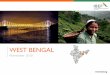 WEST BENGAL - Business Opportunities in India: … West Bengal in figures … (1/2) Parameter West Bengal All-states Source Economy GSDP as a percentage of all states‟ GSDP 7.8 100.0