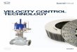 VELOCITYCONTROL TECHNOLOGY - omeas.com · technology. Often, this results in pipeline vibration, environmentally unfriendly noise ... NORSOK, API 6A specifications and individual