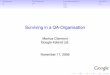 Surviving in a QA-Organisation - ASML€¢ Boundary Value Testing • Coverage criteria can be applied • Extended, domain-speciﬁc neighborhood notion • Tools for 