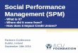 Social Performance Management (SPM) - … Performance Management (SPM) - What is it? - Where did it come from? - How does it Impact Credit Unions? Partners Conference Dublin, Ireland