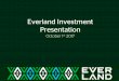 Everland Investment Presentation - SIIAsiia.ch/.../09/Everland-investment-presentation-October-1_-2017.pdf · Investment Purpose 2. The Proposed Transaction 3. ... invested the seed