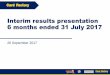 Interim results presentation 6 months ended 31 July 2017/media/Files/C/Card-Factory-V2/... · Interim results presentation 6 months ended 31 July 2017 ... Margin 18.3% 20.2% -1.9ppts