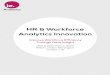HR & Workforce Analytics Innovationie.theinnovationenterprise.com/eb/HRAnalyticsLondon.pdf · HR & Workforce Analytics Innovation ... Reporting & Metrics, Coca Cola Enterprises •