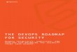 THE DEVOPS ROADMAP FOR SECURITY - Signal Sciences  devops roadmap for security rugged principles, practices, and tooling for bringing the security tribe into devops