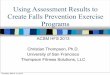 Using Assessment Results to Create Falls Prevention ... · Using Assessment Results to Create Falls Prevention Exercise Programs ... how they work together to reduce falls risk 