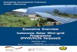 Executive Overview EnDev2 Indonesia: Indonesia Solar … · Indonesia Solar Mini-grid Programme (PVVP/PLTS Terpusat) ... does not include a detailed DED or BoQ, these documents are