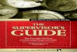 THE SUPERVISOR S GUIDE - SkillPath | Seminars SUPERVISOR ’S GUIDE The Everyday Guide to Coordinating People and Tasks Jerry Brown and Denise Dudle y SkillPath Publications Mission,
