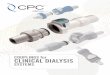 COUPLINGS for CLINICAL DIALYSIS - content.colder.comcontent.colder.com/.../Documents/Medical/Dialysis_brochure.pdf · COUPLINGS for CLINICAL DIALYSIS ... dialysis machine which require
