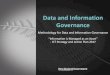 Data and Information Governance - ICT.govt.nz · Department of Internal Affairs The purpose of the Data and Information Governance framework and maturity assessment questionnaire