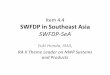 SWFDP in Southeast Asia -  · SWFDP in Southeast Asia ... WWee woul would lid likkee to ask y to ask you to tou to teest tst thhis pris producoduct t in reain real tl timeime ope