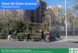 West Mt Eden Avenue - New York City New York City Department of Transportation Presented by the Pedestrian Projects Group May 26th, 2015 to the Community Board 4 West Mt Eden Avenue