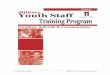 Youth Staff Training Program i Module 11: Families, … Staff Training Program v Module 11: Families, Schools and Communities Acknowledgments The Youth Staff Training Program is a