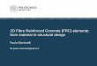 2D Fibre Reinforced Concrete (FRC) elements: from … MATERIAL (1) Fibre-Reinforced Concrete (FRC) is a composite material characterized by a cement matrix and discrete fibres (discontinuous)