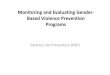 12. Monitoring and Evaluating Gender-Based Violence ...partners4prevention.org/sites/default/files/documents/12...Monitoring and Evaluating Gender-Based Violence Prevention Programs