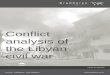 Conflict analysis of the Libyan civil war · Conflict analysis of the Libyan civil ... a coalition led by NATO member states began to impose a “no-fly zone” over the skies 