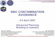 NBC CONTAMINATION AVOIDANCE Science and Technology Office Joint Program Executive Office for Chemical and Biological Defense 070404_APBI_JPM_CA 1 DR. NGAI WONG CAPO NBC CONTAMINATION