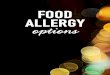 food allergy options - Dave & Buster's · fryer oil, the possibility exists for cross-contact; therefore, food items (including garnishes) ... please always alert the manager to your