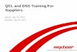 QCL and DSS Training For Suppliers - Nexteer Automotive · QCL and DSS Training For Suppliers Issued: July 22, 2016 Revised: July 25, 2017. ... The Nexteer Automotive special characteristic