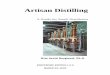 ARTISAN DISTILLING - serge.helfrich.free.frserge.helfrich.free.fr/artisan_distilling1.0.0.pdf · Artisan Distilling A ... Grains (corn, wheat, barley, and rye) ... units of glucose;