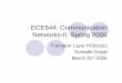 ECE544: Communication Networks-II, Spring 2006 · ECE544: Communication Networks-II, Spring 2006 ... by a Three-Way Handshake algorithm ... of slow-start and congestion avoidance