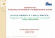 ADDIS ABABA’S CHALLENGES - CODATU · ADDIS ABABA’S CHALLENGES: Integration of urban mass transit network and urban development 23/10/2012 CODATU VX, Addis Ababa, Addis Ababa …