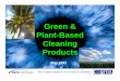 Green & Plant-Based Cleaning Productscssa.com/docs/Canadian Presentation rev May 2-2007.pdfThe Global Leader in Plant Based Chemistry •The calculation of the HLB or Hydrophilic Lipophilic