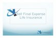 Sell Final Expense Life Insurance - Your Insurance Group ...yigagents.com/.../2015/02/why_sell_final_expense_life_insurance.pdf · Sell Final Expense Life Insurance . This is a growing