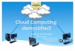 Cloud Computing - Institute of Internal Auditors · Platform as a Service ... consider a situation where you develop your own e-commerce website but have the ... cloud computing is